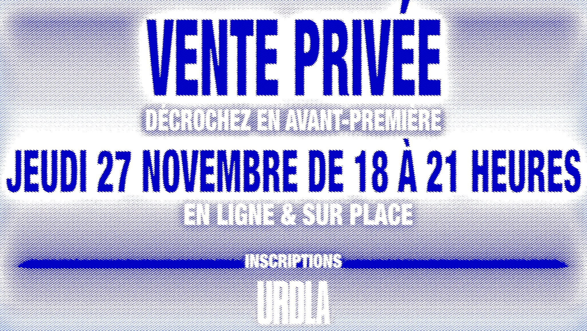 Vente Privée URDLA 2025